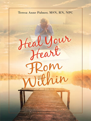 cover image of Heal Your Heart from Within